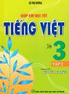 Giúp Em Học Tốt Tiếng Việt Lớp 3 - Tập 2 (Dùng Kèm SGK Kết Nối Tri Thức)