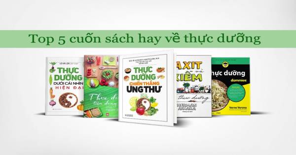 Chế độ ăn thực dưỡng là gì? Top 5 cuốn sách hay về thực dưỡng