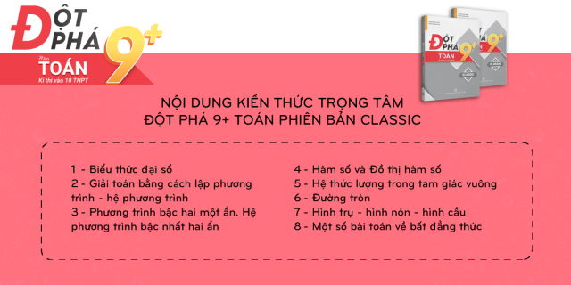 Đột Phá 9+ Môn Toán Kì Thi Vào 10 THPT (Classic)