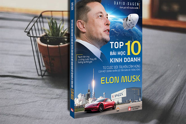 Elon Musk - Top 10 Bài Học Kinh Doanh