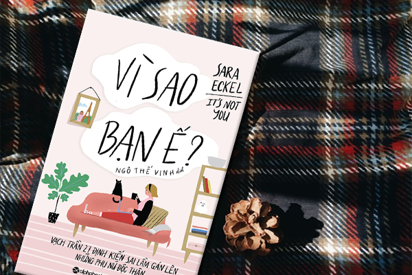 Vì Sao Bạn Ế?