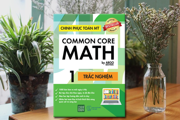 Chinh Phục Toán Mỹ - Common Core Math (Tập 1)
