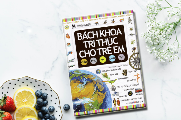 Bách Khoa Tri Thức Cho Trẻ Em - Khám Phá Và Sáng Tạo