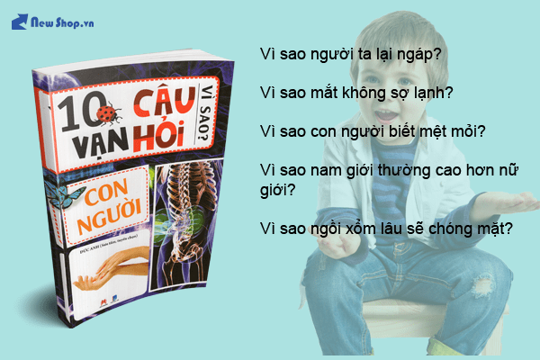 10 vạn câu hỏi vì sao con người