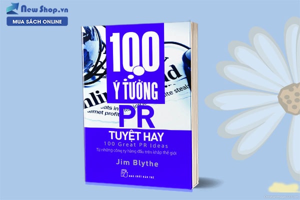 100 Ý TƯỞNG PR TUYỆT HAY