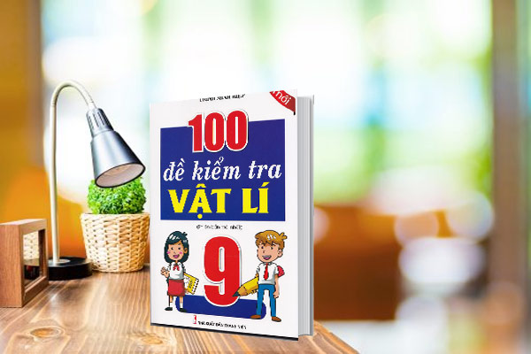 100-Đề-Kiểm-Tra-Vật-Lý-9