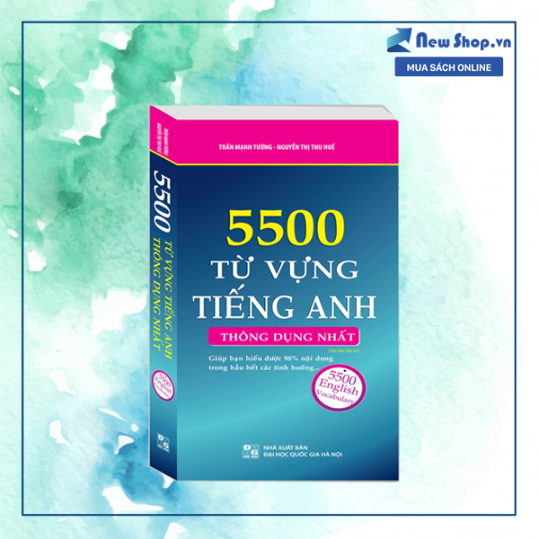 5500 từ vựng tiếng anh thông dụng nhất