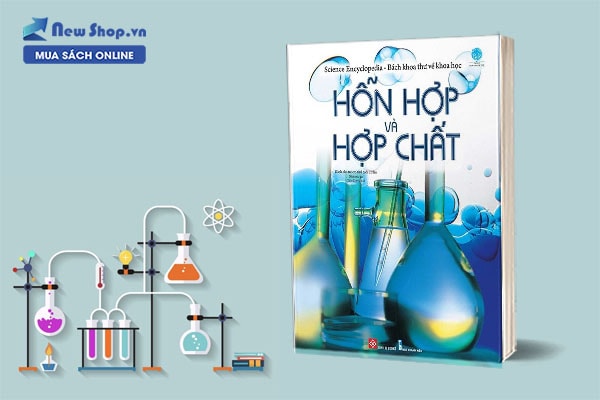 Bách Khoa Thư Về Khoa Học- Hỗn Hợp Và Hợp Chất