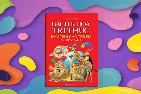 Bách-khoa-tri-thức-đầu-tiên-cho-trẻ-em---Câu-hỏi-và-trả-lời-(bìa-cứng)