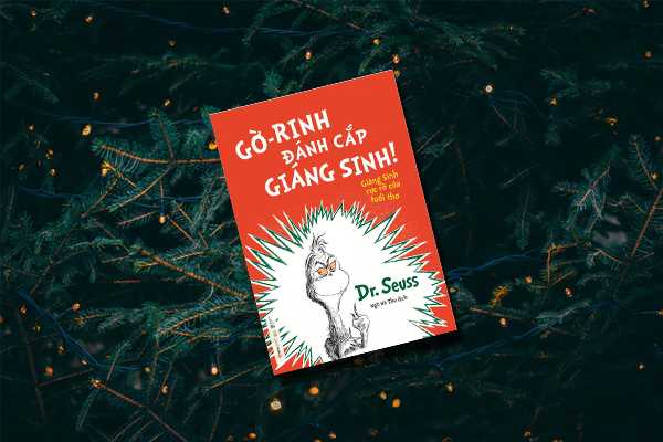 Dr. Seuss – Gờ-Rinh Đánh Cắp Giáng Sinh 