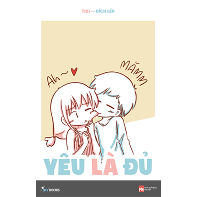 YÊU LÀ ĐỦ 