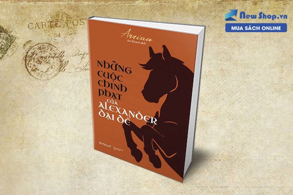 NHỮNG CUỘC CHINH PHẠT CỦA ALEXANDER ĐẠI ĐẾ