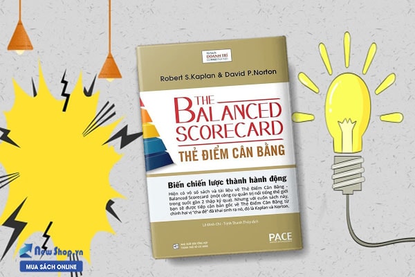 Thẻ Điểm Cân Bằng - The Balanced Scorecard