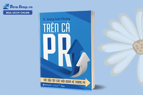 Trên Cả PR - Tất Tần Tật Các Mối Quan Hệ Trong PR
