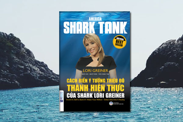 America Shark Tank: Cách Biến Ý Tưởng Triệu Đô Thành Hiện Thực Của Shark Lori Greiner 