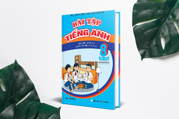 BÀI TẬP TIẾNG ANH 8 TẬP 1 (KHÔNG ĐÁP ÁN)