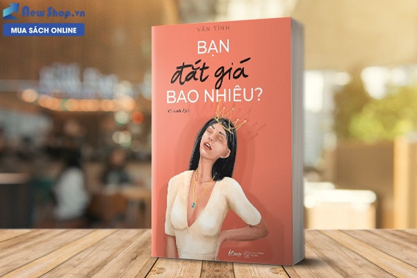 bạn đắt giá bao nhiêu