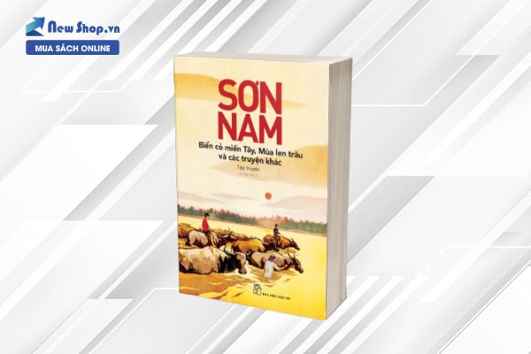 Biển cỏ miền tây, mùa len trâu và các truyện khac