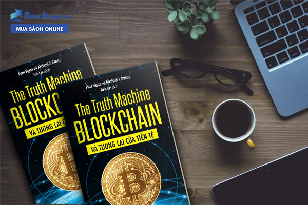the truth machine blockchain và tương lai của tiền tệ