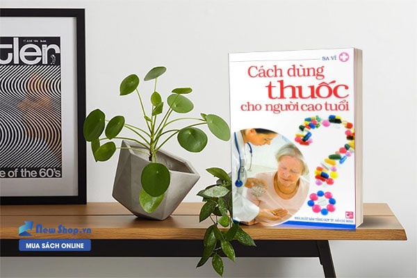 cách dùng thuốc cho người cao tuổi