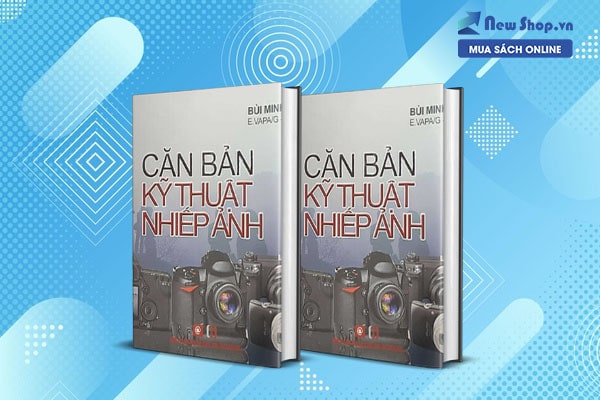 sách nhiếp ảnh căn bản kỹ thuật nhiếp ảnh
