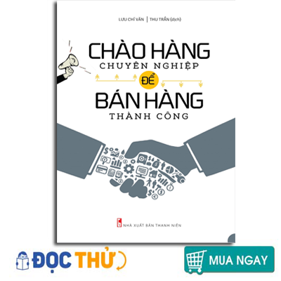 Chào hàng chuyên nghiệp bán hàng thành công