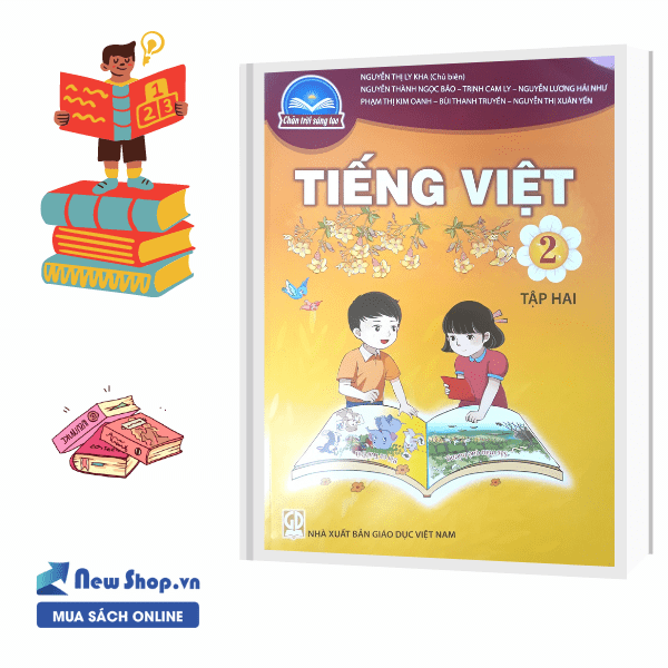 Chương trình Tiếng Việt Lớp 2 Sách Chân Trời Sáng Tạo Tập 2