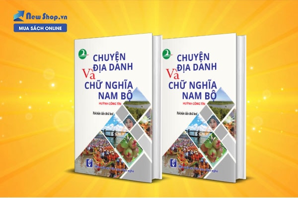 sách chuyện địa danh và chữ nghĩa Nam Bộ