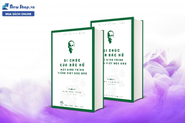DI CHÚC CỦA BÁC HỒ MỘT GIÁO TRÌNH TIẾNG VIỆT ĐỘC ĐÁO