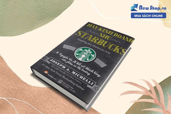 sách kinh doanh đồ uống hãy kinh doanh như Starbucks