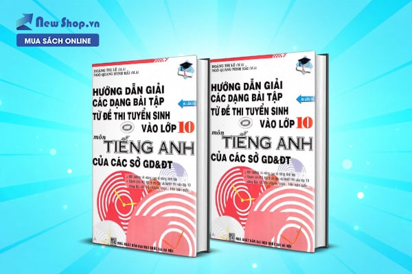 hướng dẫn giải các dạng bài tập từ đề thi tuyển sinh vào lớp 10