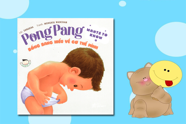 bống bang hiểu về cơ thể mình