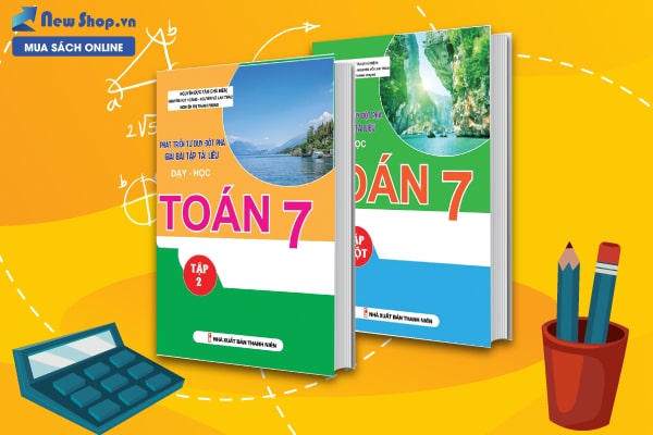 Combo phát triển tư duy đột phá giải bài tập tài liệu dạy học toán 7