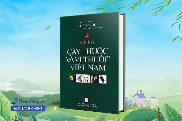 những cây thuốc và vị thuốc Việt Nam