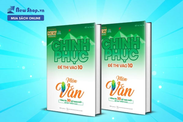 chinh phục đề thi vào lớp 10 môn ngữ văn