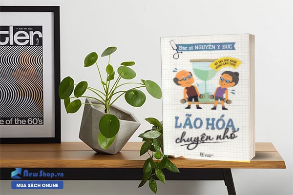 lão hóa chuyện nhỏ- sổ tay sức khỏe