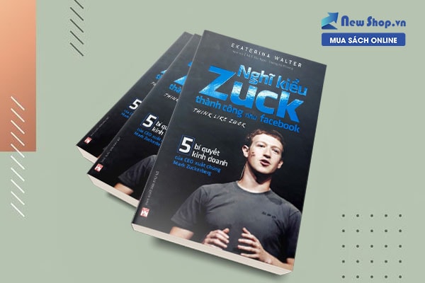 sách facebook marketing nghĩ kiểu Zuck thành công như Facebook