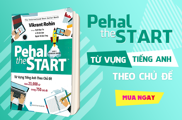 pehal-the-start-tu-vung-tieng-anh-theo-chu-de