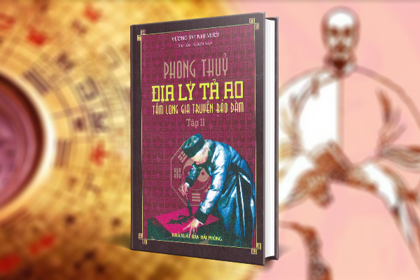 Phong thủy địa lý tả ao tầm long gia truyền bảo đàm tập 2