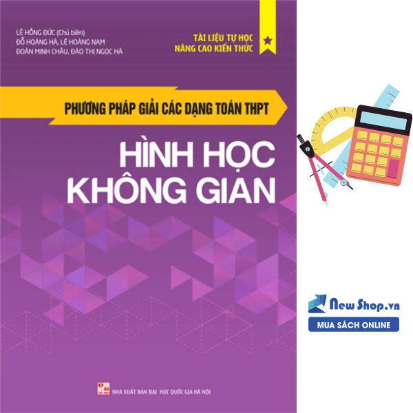 Phương Pháp Giải Các Dạng Toán THPT Hình Học Không Gian 