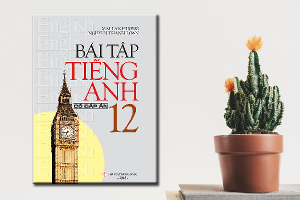 Bài Tập Tiếng Anh 12 (Có Đáp Án)