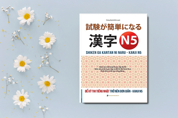 Đơn giản hóa kỳ thi tiếng Nhật của bạn - Kanji N5