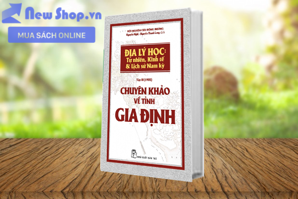 Chuyên Khảo Về Tỉnh Gia Định