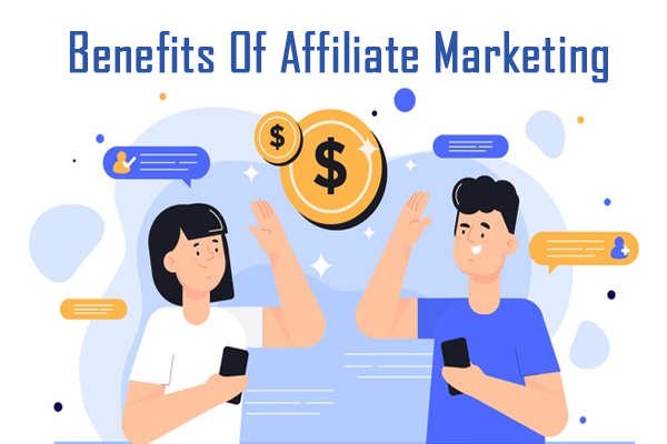 Lợi ích của affiliate marketing