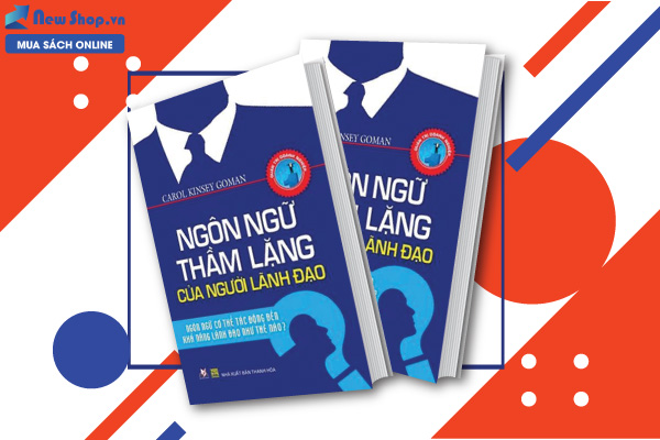 NGÔN NGỮ THẦM LẶNG CỦA NGƯỜI LÃNH ĐẠO