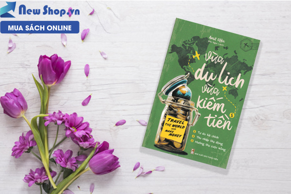 Vừa du lịch vừa kiếm tiền