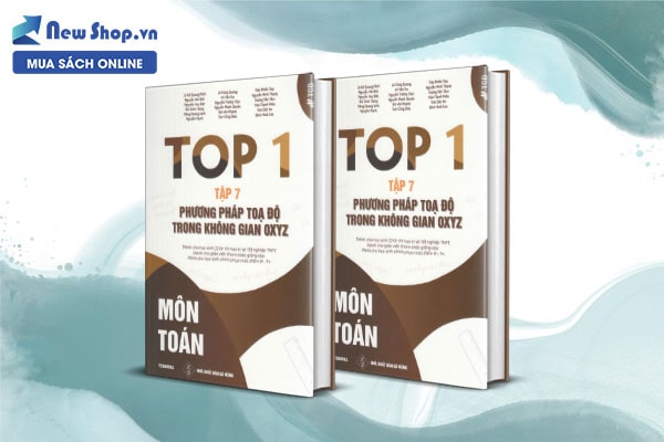 sách luyện thi toán top 1 phương pháp tọa độ trong không gian oxyz
