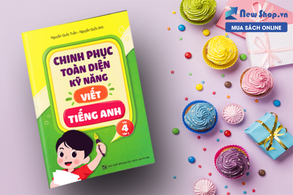 Chinh Phục Toàn Diện Kỹ Năng Viết Tiếng Anh 4