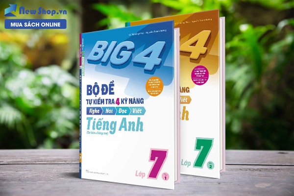Sách Big 4 bộ đề tự kiểm tra 4 Kỹ năng Nghê - Nói - Đọc - Viết (Cơ bản và nâng cao) tiếng anh 7