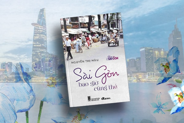 Sài gòn bao giờ cũng thế